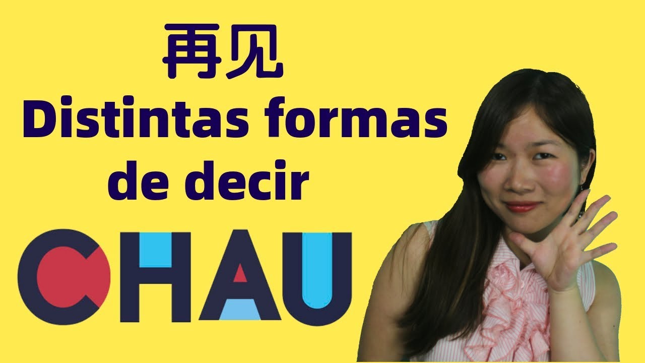 como se dice chau en chino